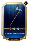 Cold Burst Fine Battleaxe